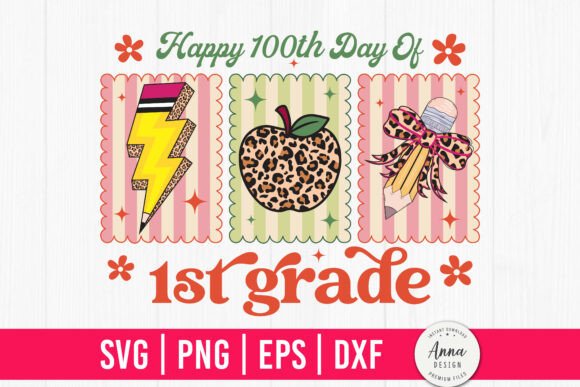 A Designer's Review: Happy 100th Day of 1st Grade SVG
