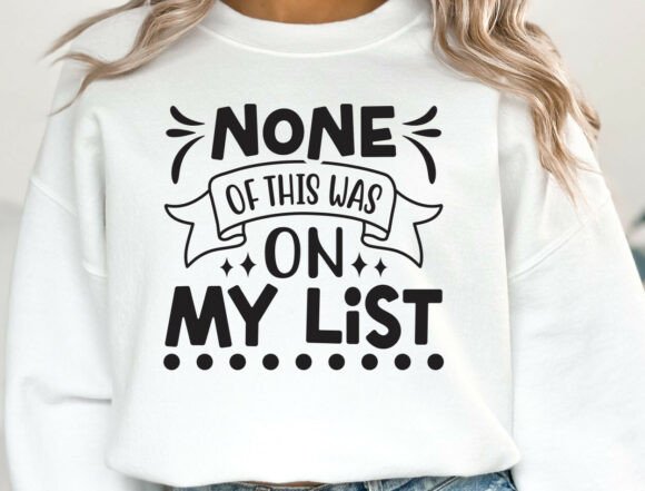 Crafting None of This Was on My List SVG Graphics