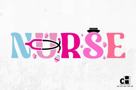 Nurse Easter Day Graphic for Crafting